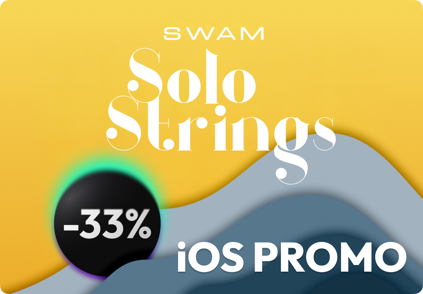 iOS Promo - 33% Solo Strings